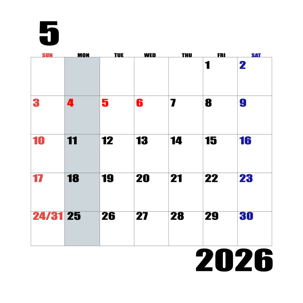 2026年日曜始まりのカレンダー5月
日曜日赤字、土曜日青字、月曜日の枠全体をグレーで塗りつぶし
マスの左上に日付
字体IMPACT
サイズ約1750×1400px
PNG