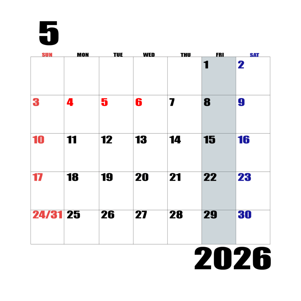2026年日曜始まりのカレンダー5月
日曜日赤字、土曜日青字、金曜日の枠全体をグレーで塗りつぶし
マスの左上に日付
字体IMPACT
カレンダーサイズ約1750×1400px
PNG 　背面透過
WEB用に最適