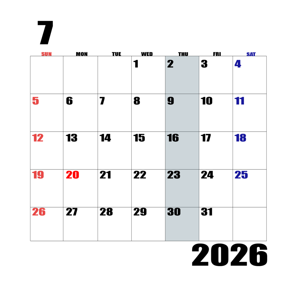 2026年日曜始まりのカレンダー7月
日曜日赤字、土曜日青字、木曜日の枠全体をグレーで塗りつぶし
マスの左上に日付
字体IMPACT
カレンダーサイズ約1750×1400px
PNG　背面透過
WEB用に最適