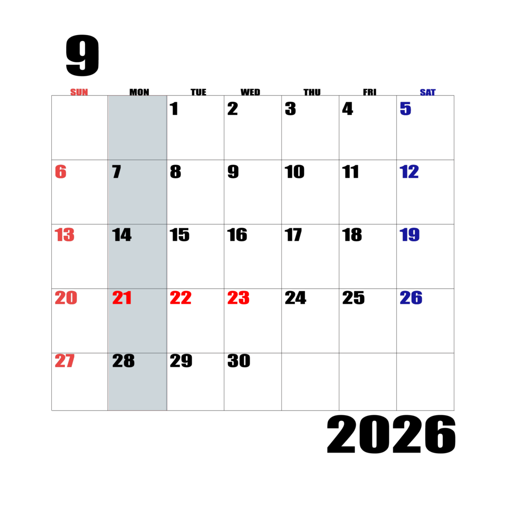 2026年日曜始まりのカレンダー9月
日曜日赤字、土曜日青字、月曜日の枠全体をグレーで塗りつぶし
マスの左上に日付
字体IMPACT
サイズ約1750×1400px
PNG