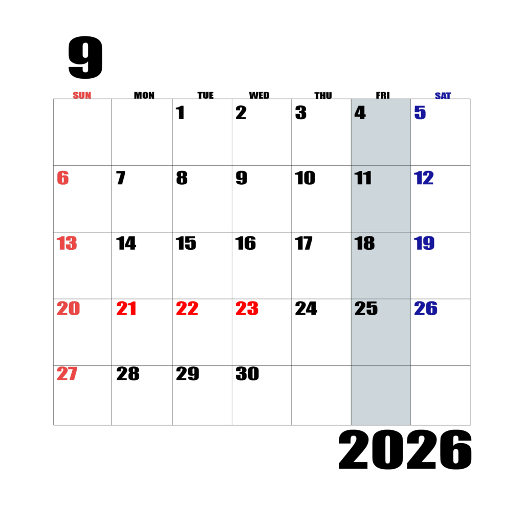 2026年日曜始まりのカレンダー9月
日曜日赤字、土曜日青字、金曜日の枠全体をグレーで塗りつぶし
マスの左上に日付
字体IMPACT
カレンダーサイズ約1750×1400px
PNG 　背面透過
WEB用に最適