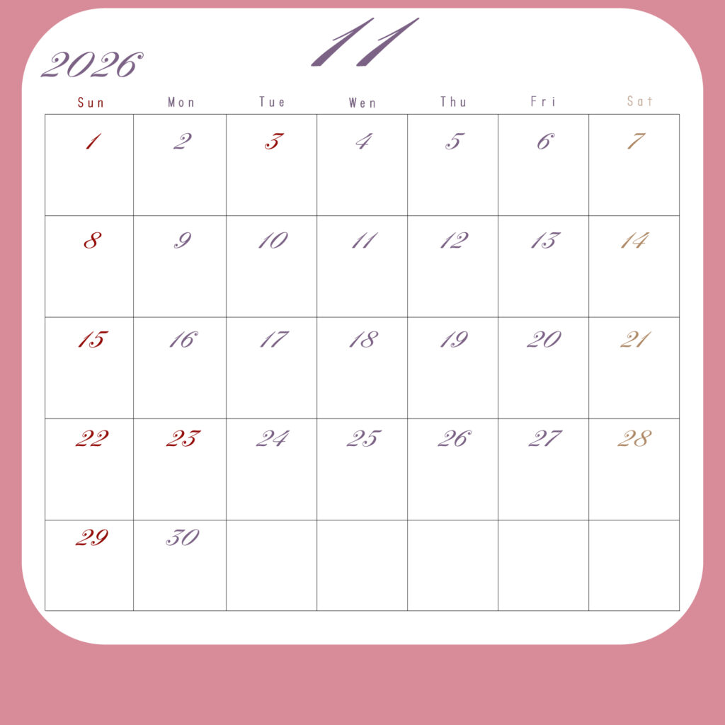 2026年月間カレンダー１１月
日曜は赤、土曜は茶色、その他の平日は紫
背景はピンク、中央に白地のカレンダーグリッド