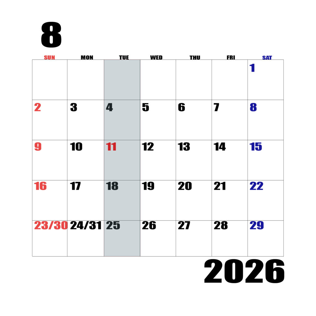 2026年日曜始まりのカレンダー８月
日曜日赤字、土曜日青字、火曜日の枠全体をグレーで塗りつぶし
マスの左上に日付
字体IMPACT
サイズ約1750×1400px
JPEG100