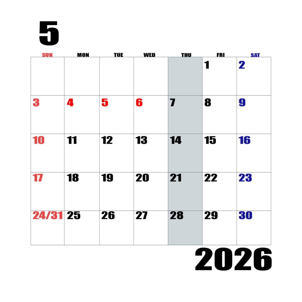 2026年日曜始まりのカレンダー5月
日曜日赤字、土曜日青字、木曜日の枠全体をグレーで塗りつぶし
マスの左上に日付
字体IMPACT
カレンダーサイズ約1750×1400px
JPEG
WEB用に最適
