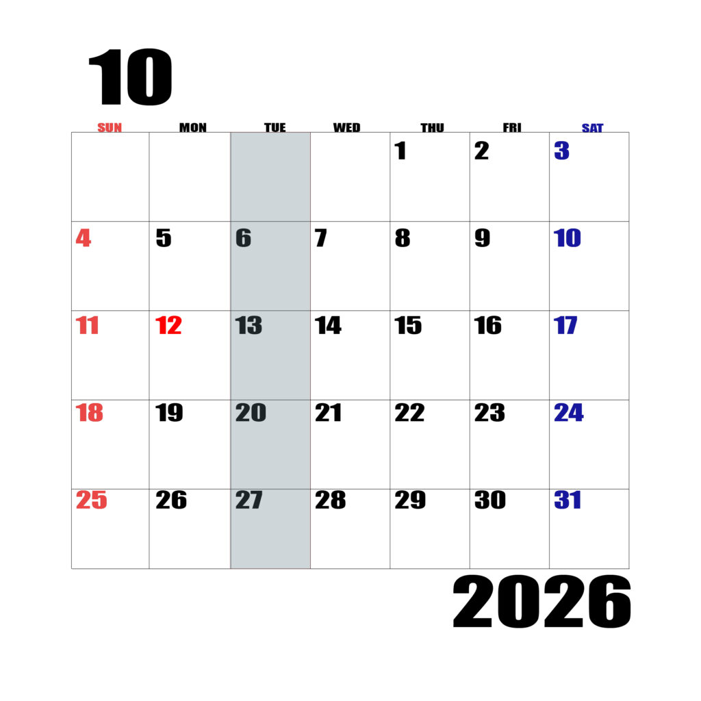 2026年日曜始まりのカレンダー１０月
日曜日赤字、土曜日青字、火曜日の枠全体をグレーで塗りつぶし
マスの左上に日付
字体IMPACT
サイズ約1750×1400px
JPEG100