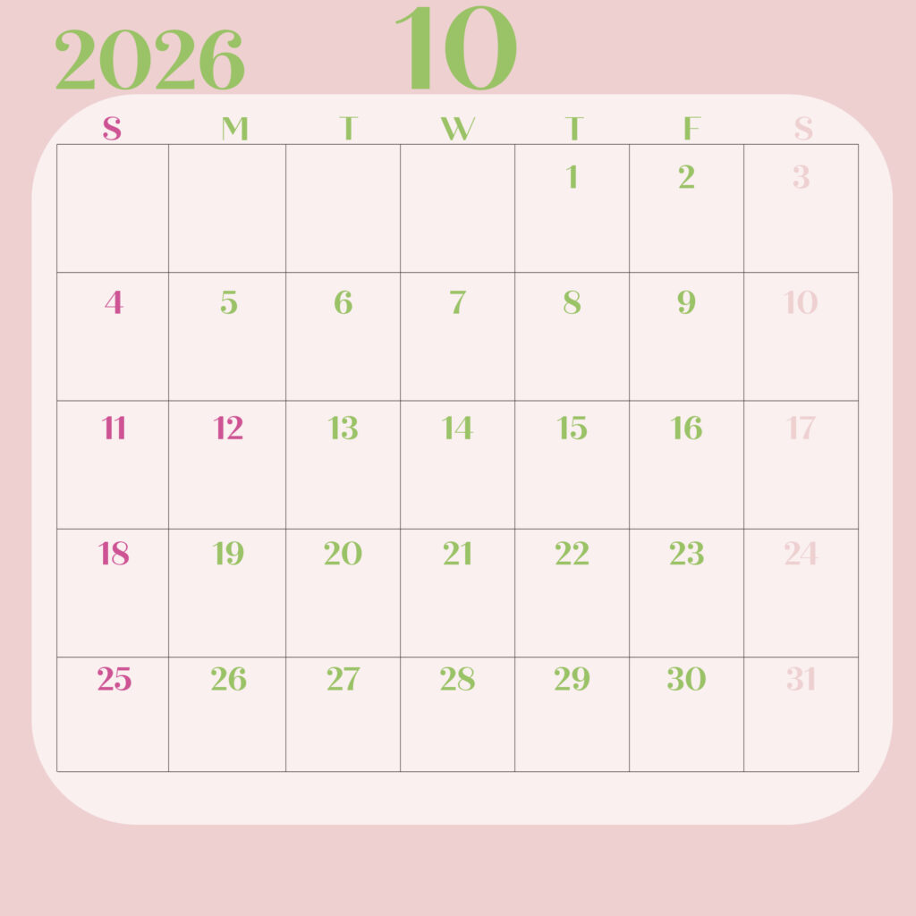 日曜日始まりの2026年のカレンダー１０月
淡いピンク背景に緑の文字で構成され曜日は英語の頭文字で表示
日曜日は濃いピンク、土曜日は薄いピンク
JPEG
サイズ2000×2000px
インスタ投稿などに最適のサイズ