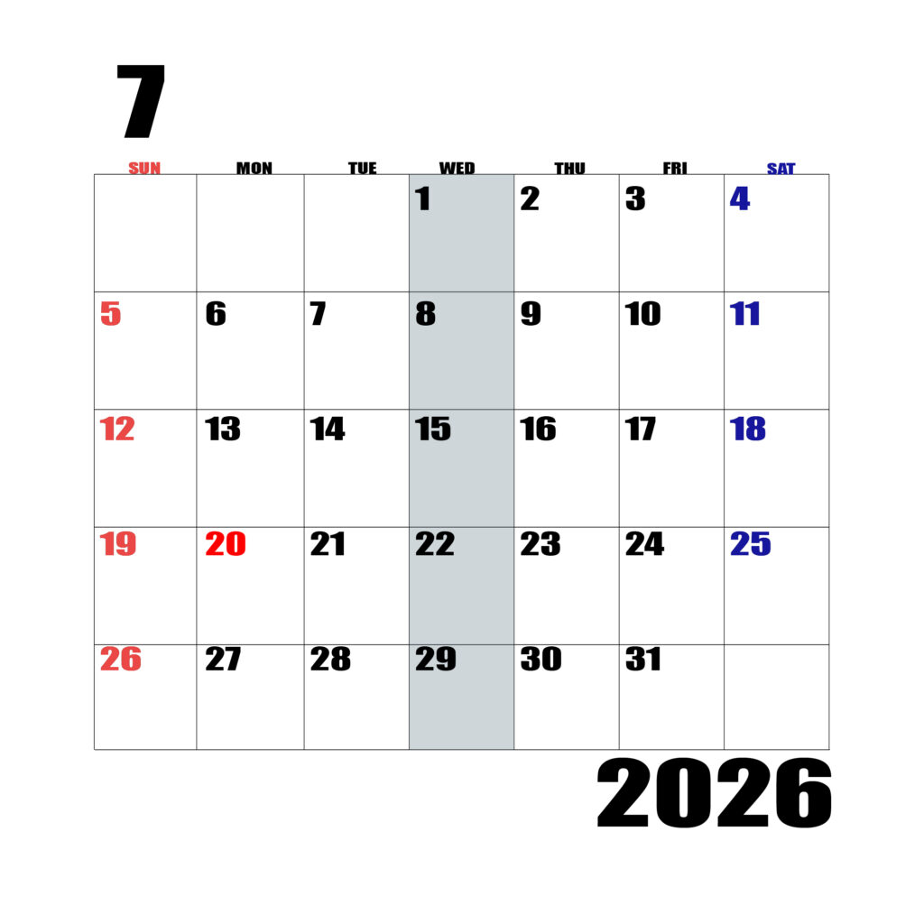 2026年日曜始まりのカレンダー7月
日曜日赤字、土曜日青字、水曜日の枠全体をグレーで塗りつぶし
マスの左上に日付
字体IMPACT
カレンダーサイズ約1750×1400px
JPEG
WEB用に最適