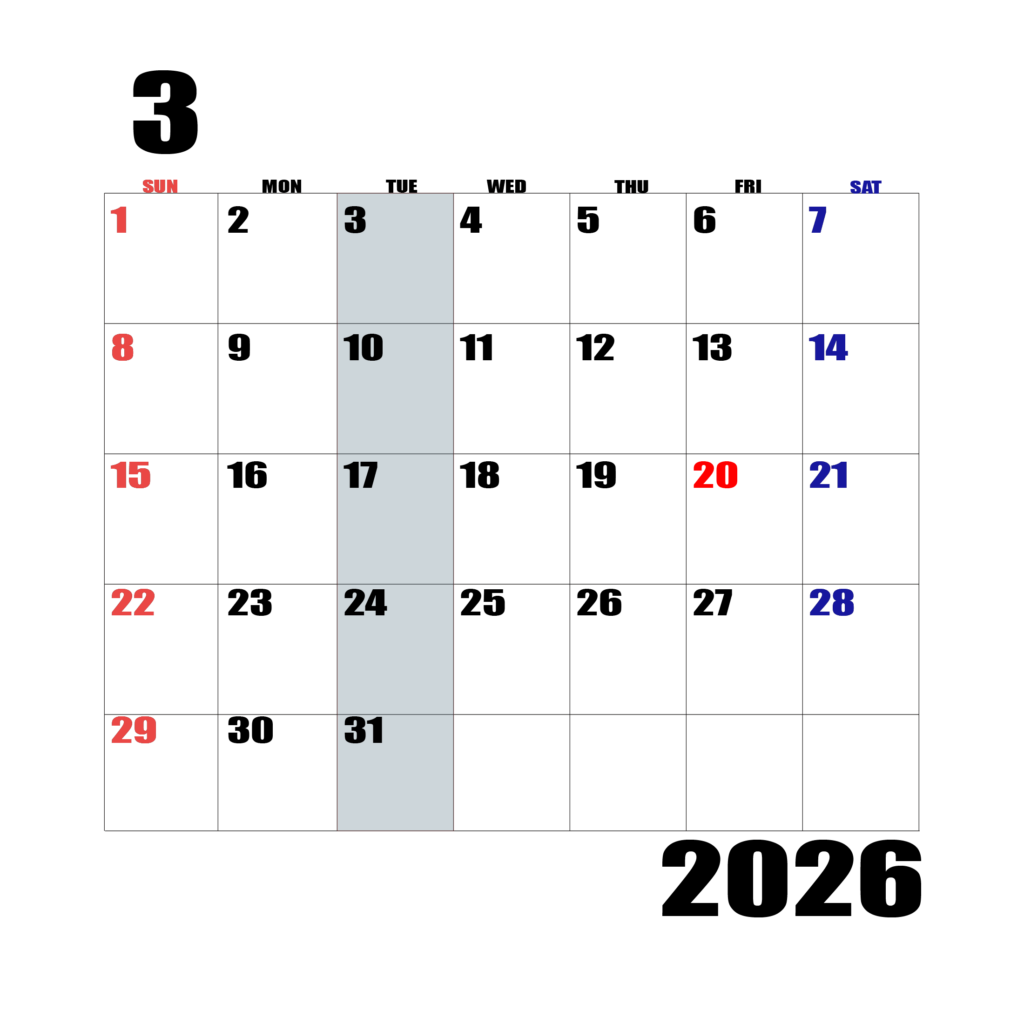2026年日曜始まりのカレンダー3月
日曜日赤字、土曜日青字、火曜日の枠全体をグレーで塗りつぶし
マスの左上に日付
字体IMPACT
サイズ約1750×1400px
PNG 背面透過
WEB用に最適