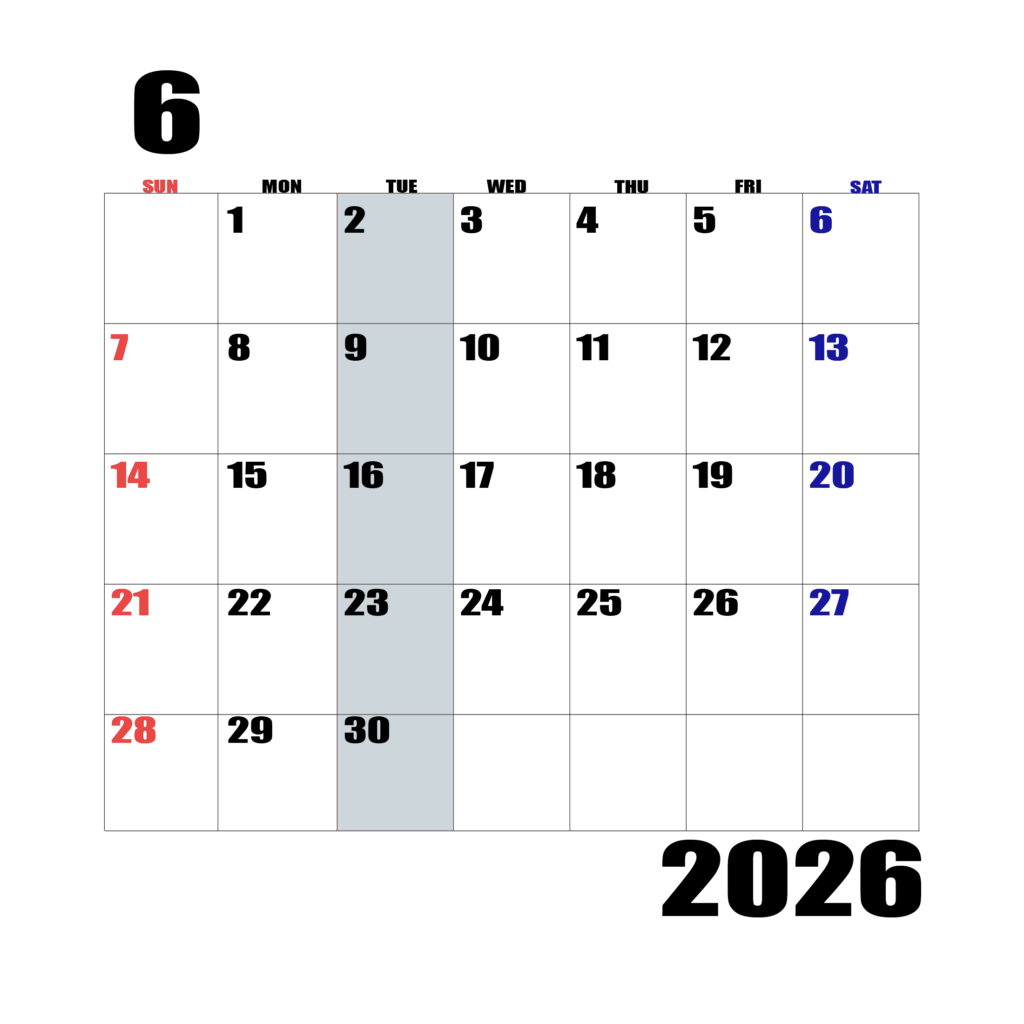 2026年日曜始まりのカレンダー6月
日曜日赤字、土曜日青字、火曜日の枠全体をグレーで塗りつぶし
マスの左上に日付
字体IMPACT
サイズ約1750×1400px
PNG 背面透過
WEB用に最適