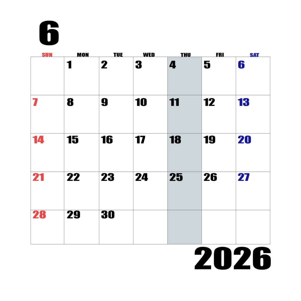 2026年日曜始まりのカレンダー6月
日曜日赤字、土曜日青字、木曜日の枠全体をグレーで塗りつぶし
マスの左上に日付
字体IMPACT
カレンダーサイズ約1750×1400px
PNG　背面透過
WEB用に最適