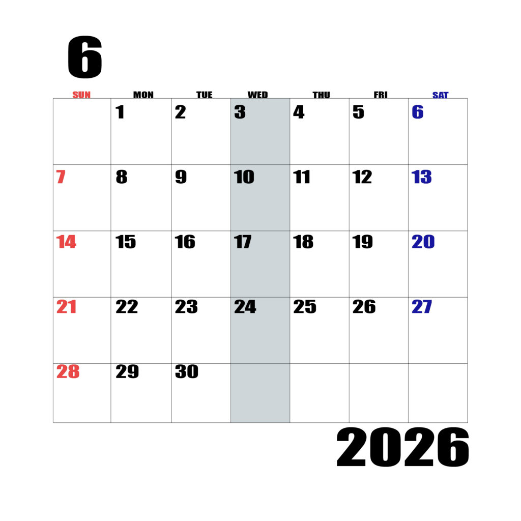 2026年日曜始まりのカレンダー6月
日曜日赤字、土曜日青字、水曜日の枠全体をグレーで塗りつぶし
マスの左上に日付
字体IMPACT
カレンダーサイズ約1750×1400px
JPEG
WEB用に最適