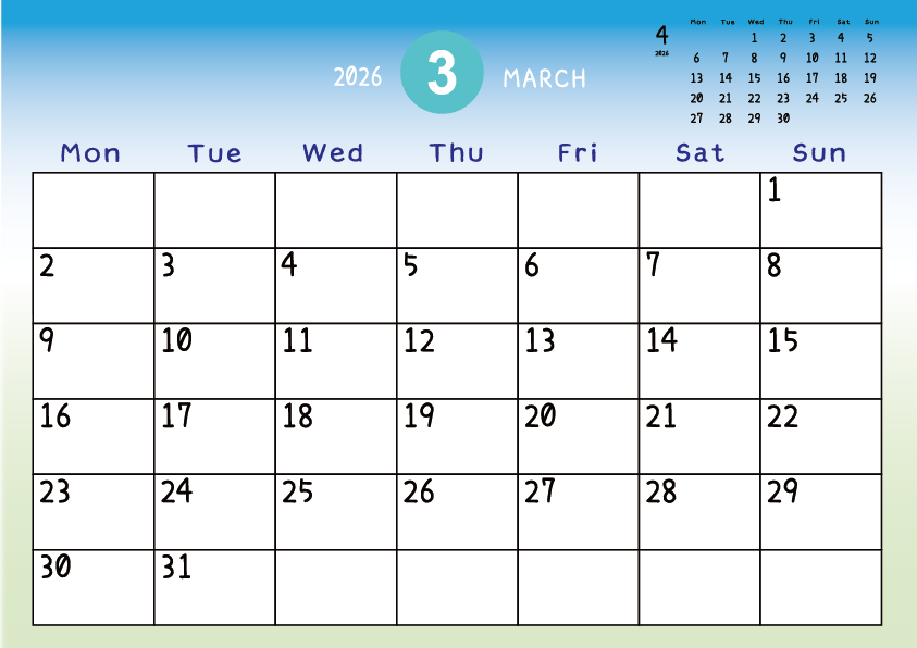 2026年3月
月曜始まりカレンダー
青から緑へのグラデーション背景に、右上に翌月のミニカレンダーを配置したデザイン

A Monday-start March 2026 calendar with a blue-to-green gradient background and a small preview of the April 2026 calendar in the upper right corner.