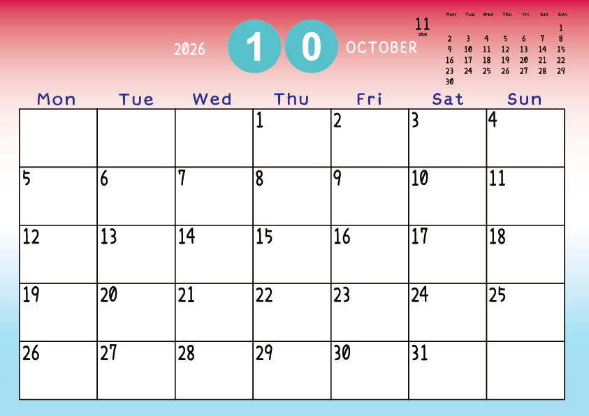 2026年10月
月曜始まりカレンダー
赤から青へのグラデーション背景に、右上に翌月のミニカレンダーを配置したデザイン
A Monday-start October 2026 calendar with a blue-to-green gradient background and a small preview of the November 2026 calendar in the upper right corner.