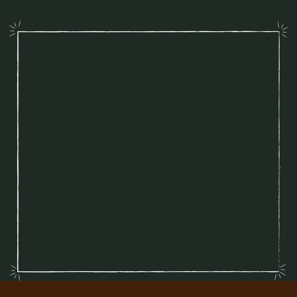 黒板風のSNS投稿用の背景
中央に白いチョークの四角い枠を設け文字や写真を入れることで投稿を目立たせることができる。
サイズ2000×2000ＰＸ
ＪＰＥＧ
