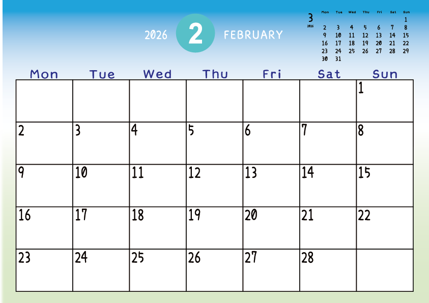 2026年2月　
月曜始まりカレンダー
青から緑へのグラデーション背景に、右上に翌月のミニカレンダーを配置したデザイン
主なEUHolidayが太字
A Monday-start February 2026 calendar with a blue-to-green gradient background and a small preview of the March 2026 calendar in the upper right corner, with major EU holidays shown in bold.