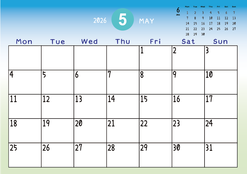 2026年5月
月曜始まりカレンダー
青から緑へのグラデーション背景に、右上に翌月のミニカレンダーを配置したデザイン.
A Monday-start May 2026 calendar with a blue-to-green gradient background and a small preview of the June 2026 calendar in the upper right corner.
