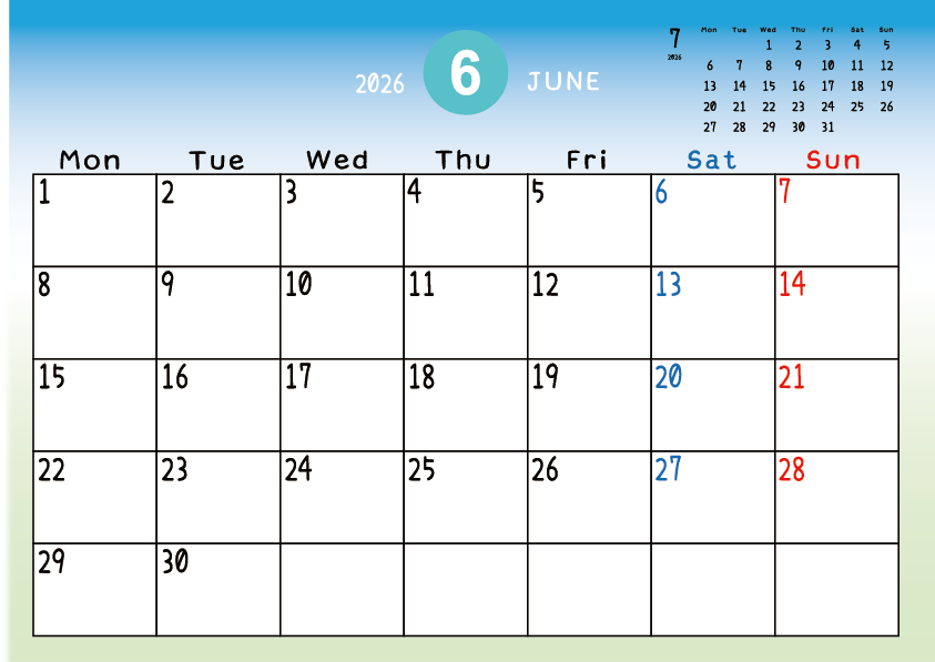 2026年6月　
月曜始まりカレンダー
青から緑へのグラデーション背景に、右上に翌月のミニカレンダーを配置したデザイン
平日が黒、土曜日が青、日曜祝日が赤字
A Monday-start June 2026 calendar with a blue-to-green gradient background and a small preview of the July 2026 calendar in the upper right corner, with weekdays in black, Saturdays in blue, and Sundays and holidays in red.