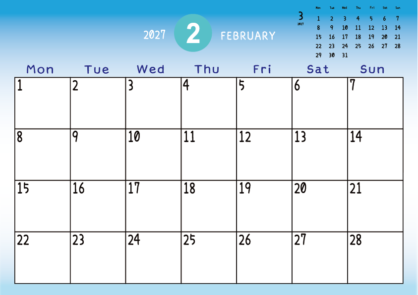2027年2月
月曜始まりカレンダー
青のグラデーション背景に、右上に翌月のミニカレンダーを配置したデザイン
A Monday-start February 2027 calendar with a blue-to-green gradient background and a small preview of the March 2027 calendar in the upper right corner.
