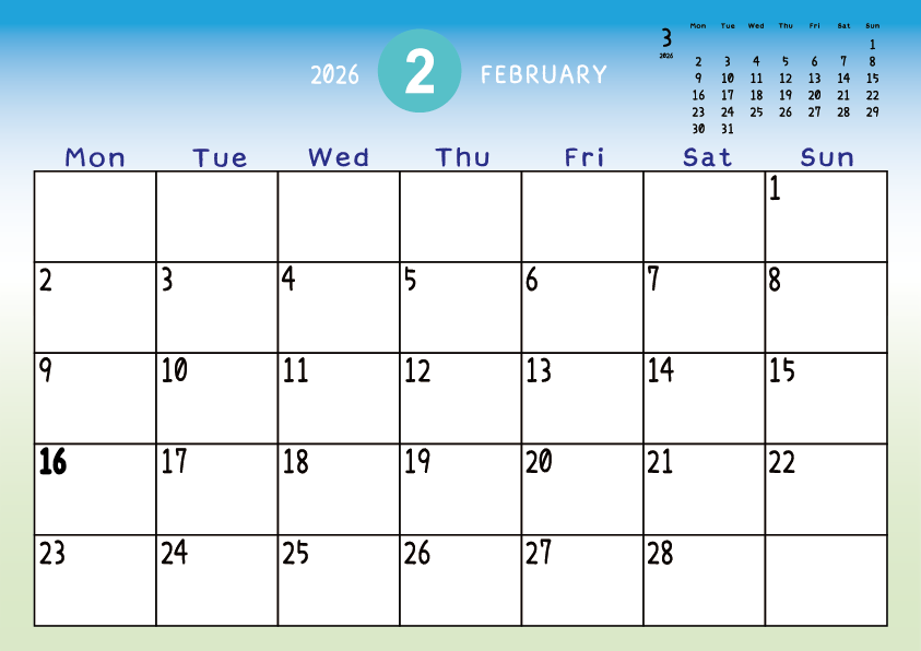 2026年2月　
月曜始まりカレンダー
青から緑へのグラデーション背景に、右上に翌月のミニカレンダーを配置したデザイン
主なUSHolidayが太字
A Monday-start February 2026 calendar with a blue-to-green gradient background and a small preview of the March 2026 calendar in the upper right corner, with major US holidays shown in bold.