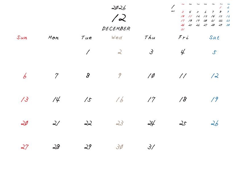 水曜日休みさんのための2026年12月の月間カレンダー。
日曜日始まり
手書き風のフォントで、水曜日がベージュ、日曜日は赤色、土曜日は青色、祝日は赤色で色分けされている。
右上には次月のミニカレンダー
PDF A4サイズ