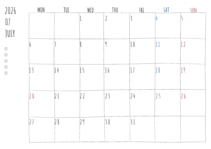 2026年7月の月間カレンダーのイラスト、月曜日始まり。 手書き風の柔らかな書体と線で描かれており、日曜日は赤色、土曜日は青色で数字が色分けされています。左側にはチェックボックス付きのメモ欄があり、全体的にシンプルでクリーンなデザインです。