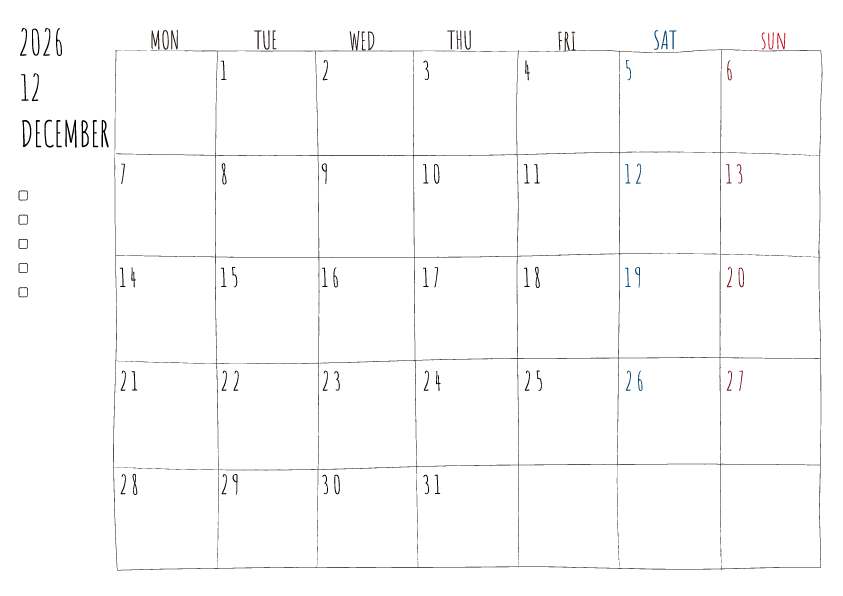 2026年12月の月間カレンダーのイラスト、月曜日始まり。 手書き風の柔らかな書体と線で描かれており、日曜日は赤色、土曜日は青色で数字が色分けされています。左側にはチェックボックス付きのメモ欄があり、全体的にシンプルでクリーンなデザインです。