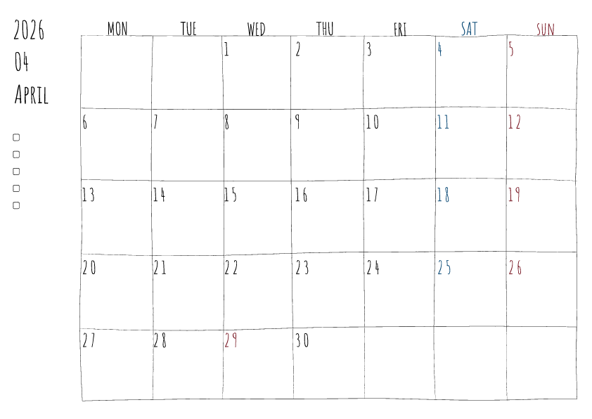 2026年4月の月間カレンダーのイラスト、月曜日始まり。 手書き風の柔らかな書体と線で描かれており、日曜日は赤色、土曜日は青色で数字が色分けされています。左側にはチェックボックス付きのメモ欄があり、全体的にシンプルでクリーンなデザインです。