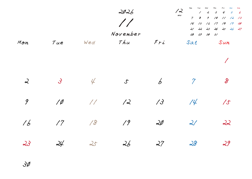 水曜日休みさんのための2026年11月の月間カレンダー。
月曜日始まり
手書き風のフォントで、水曜日がベージュ、日曜日は赤色、土曜日は青色、祝日は赤色で色分けされている。
右上には次月のミニカレンダー
PDF A4サイズ