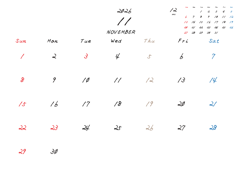 木曜日休みさんのための2026年11月の月間カレンダー。
日曜日始まり
手書き風のフォントで、木曜日がベージュ、日曜日は赤色、土曜日は青色、祝日は赤色で色分けされている。
右上には次月のミニカレンダー
PDF A4サイズ