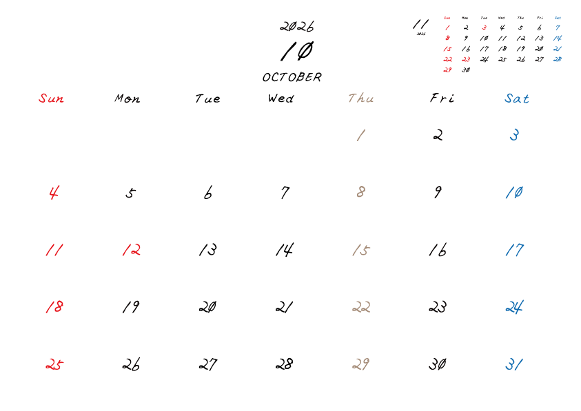 木曜日休みさんのための2026年10月の月間カレンダー。
日曜日始まり
手書き風のフォントで、木曜日がベージュ、日曜日は赤色、土曜日は青色、祝日は赤色で色分けされている。
右上には次月のミニカレンダー
PDF A4サイズ