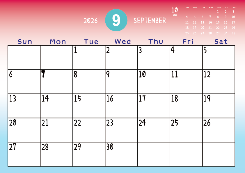 2026年9月
日曜始まりカレンダー
赤から青へのグラデーション背景に、右上に翌月のミニカレンダーを配置したデザイン
主なUSHolidayが太字
A Monday-start September 2026 calendar with a red-to-blue gradient background and a small preview of the October 2026 calendar in the upper right corner, with major US holidays shown in bold.
