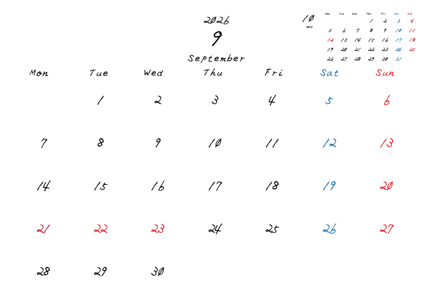2026年9月のシンプル月間カレンダー
月曜日始まり
手書き風のフォントで、日曜日は赤色、土曜日は青色、祝日は赤色で色分けされている。
右上には次月のミニカレンダー
PDF A4サイズ