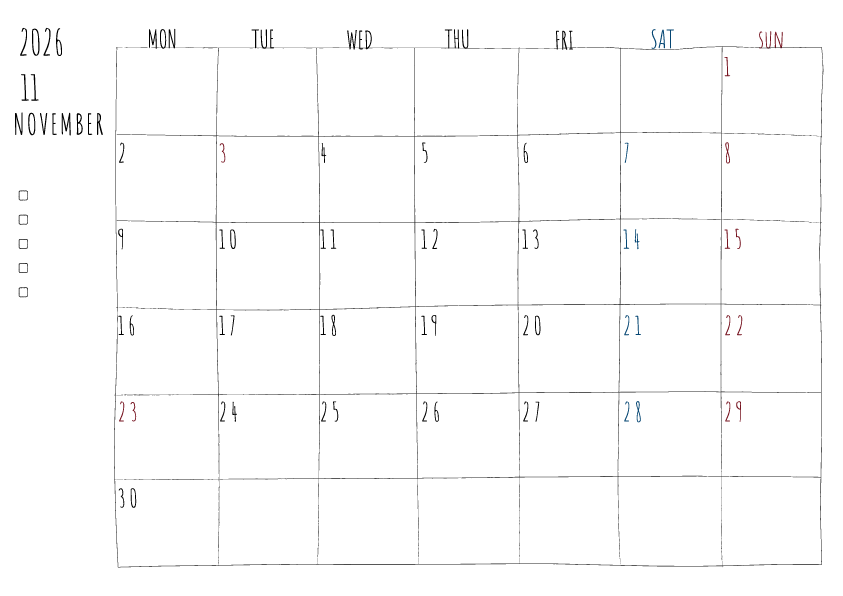 2026年11月の月間カレンダーのイラスト、月曜日始まり。 手書き風の柔らかな書体と線で描かれており、日曜日は赤色、土曜日は青色で数字が色分けされています。左側にはチェックボックス付きのメモ欄があり、全体的にシンプルでクリーンなデザインです。