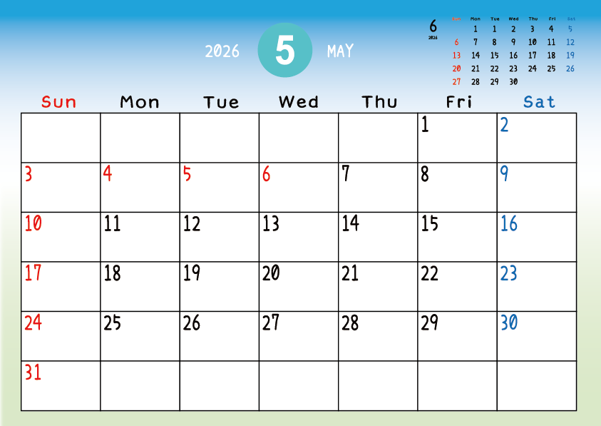 2026年5月
日曜始まりカレンダー
青から緑へのグラデーション背景に、右上に翌月のミニカレンダーを配置したデザイン
平日が黒、土曜日が青、日曜祝日が赤字
A Sunday-start May 2026 calendar with a blue-to-green gradient background and a small preview of the June 2026 calendar in the upper right corner, with weekdays in black, Saturdays in blue, and Sundays and holidays in red.
