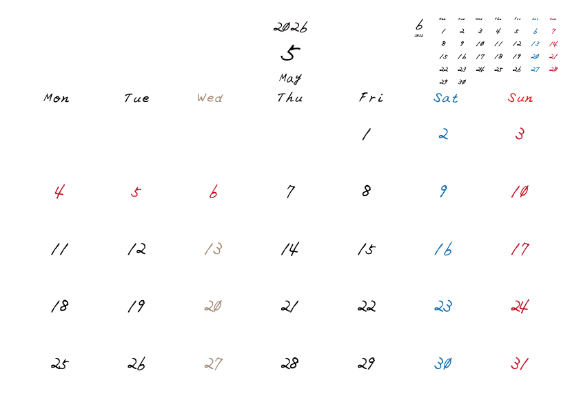 水曜日休みさんのための2026年5月の月間カレンダー。
月曜日始まり
手書き風のフォントで、水曜日がベージュ、日曜日は赤色、土曜日は青色、祝日は赤色で色分けされている。
右上には次月のミニカレンダー
PDF A4サイズ