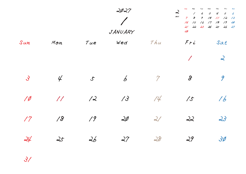 木曜日休みさんのための2027年1月の月間カレンダー。
日曜日始まり
手書き風のフォントで、木曜日がベージュ、日曜日は赤色、土曜日は青色、祝日は赤色で色分けされている。
右上には次月のミニカレンダー
PDF A4サイズ