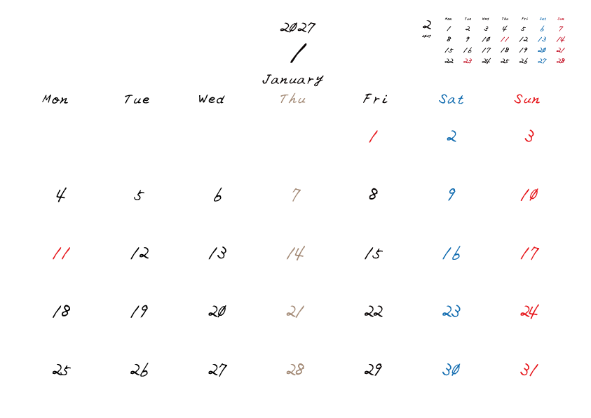 木曜日休みさんのための2027年1月の月間カレンダー。
月曜日始まり
手書き風のフォントで、木曜日がベージュ、日曜日は赤色、土曜日は青色、祝日は赤色で色分けされている。
右上には次月のミニカレンダー