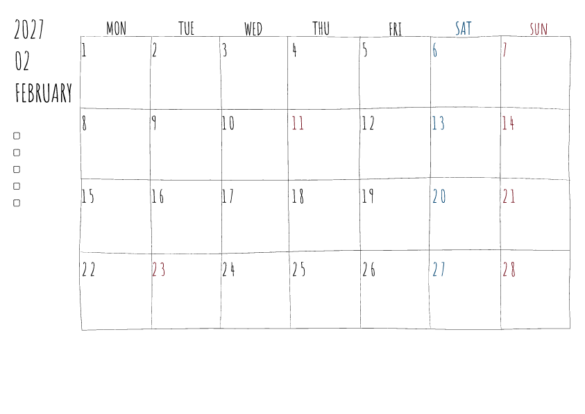 2027年2月の月間カレンダーのイラスト、月曜日始まり。 手書き風の柔らかな書体と線で描かれており、日曜日は赤色、土曜日は青色で数字が色分けされています。左側にはチェックボックス付きのメモ欄があり、全体的にシンプルでクリーンなデザインです。