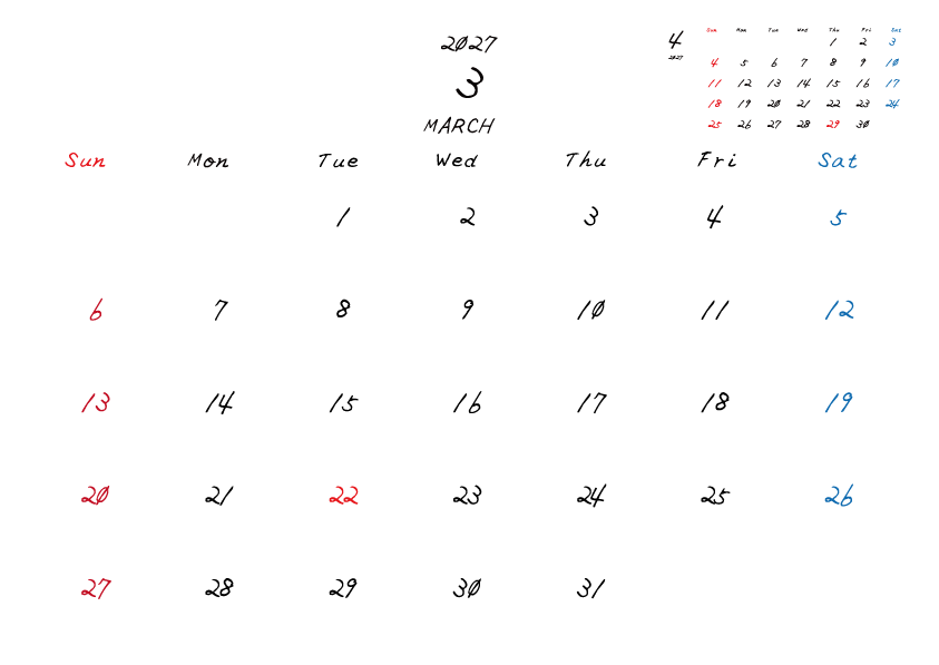 2027年3月のシンプル月間カレンダー
日曜日始まり
手書き風のフォントで、日曜日は赤色、土曜日は青色、祝日は赤色で色分けされている。
右上には次月のミニカレンダー
PDF A4サイズ