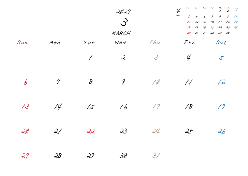 木曜日休みさんのための2027年3月の月間カレンダー。
日曜日始まり
手書き風のフォントで、木曜日がベージュ、日曜日は赤色、土曜日は青色、祝日は赤色で色分けされている。
右上には次月のミニカレンダー
PDF A4サイズ