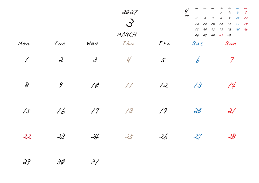 木曜日休みさんのための2027年3月の月間カレンダー。
月曜日始まり
手書き風のフォントで、木曜日がベージュ、日曜日は赤色、土曜日は青色、祝日は赤色で色分けされている。
右上には次月のミニカレンダー