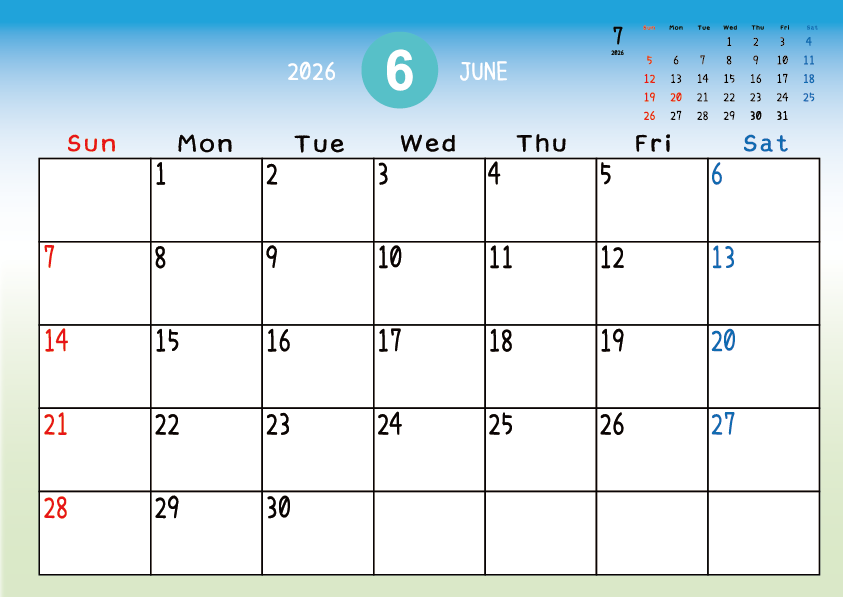 2026年6月
日曜始まりカレンダー
青から緑へのグラデーション背景に、右上に翌月のミニカレンダーを配置したデザイン
平日が黒、土曜日が青、日曜祝日が赤字
A Sunday-start June 2026 calendar with a blue-to-green gradient background and a small preview of the July 2026 calendar in the upper right corner, with weekdays in black, Saturdays in blue, and Sundays and holidays in red.

