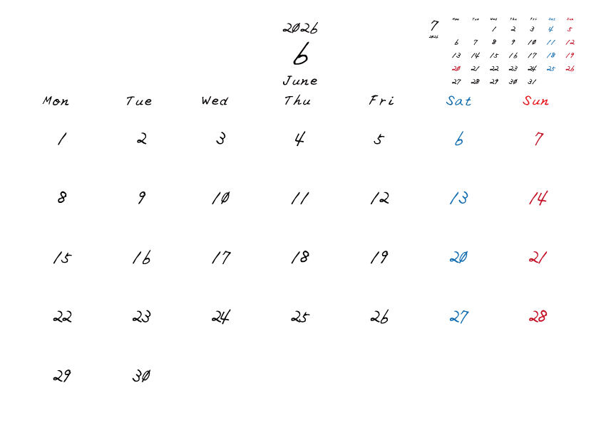 2026年6月のシンプル月間カレンダー
月曜日始まり
手書き風のフォントで、日曜日は赤色、土曜日は青色、祝日は赤色で色分けされている。
右上には次月のミニカレンダー
PDF A4サイズ
