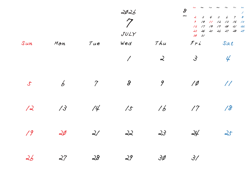 2026年7月のシンプル月間カレンダー
日曜日始まり
手書き風のフォントで、日曜日は赤色、土曜日は青色、祝日は赤色で色分けされている。
右上には次月のミニカレンダー
PDF A4サイズ