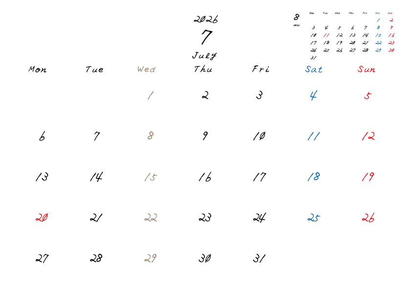 水曜日休みさんのための2026年7月の月間カレンダー。
月曜日始まり
手書き風のフォントで、水曜日がベージュ、日曜日は赤色、土曜日は青色、祝日は赤色で色分けされている。
右上には次月のミニカレンダー
PDF A4サイズ