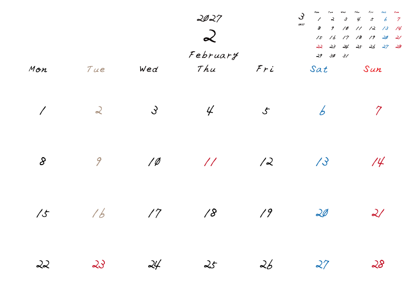 火曜日休みさんのための2027年2月の月間カレンダー。
月曜日始まり
手書き風のフォントで、火曜日がベージュ、日曜日は赤色、土曜日は青色、祝日は赤色で色分けされている。
右上には次月のミニカレンダー
PDF A4サイズ