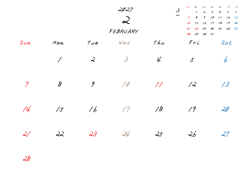 水曜日休みさんのための2027年2月の月間カレンダー。
日曜日始まり
手書き風のフォントで、水曜日がベージュ、日曜日は赤色、土曜日は青色、祝日は赤色で色分けされている。
右上には次月のミニカレンダー
PDF A4サイズ
