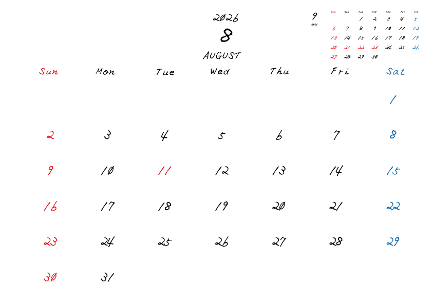 2026年8月のシンプル月間カレンダー
日曜日始まり
手書き風のフォントで、日曜日は赤色、土曜日は青色、祝日は赤色で色分けされている。
右上には次月のミニカレンダー
PDF A4サイズ