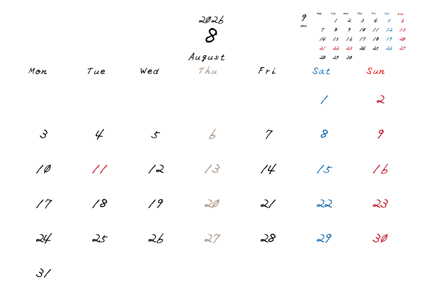 木曜日休みさんのための2026年8月の月間カレンダー。
月曜日始まり
手書き風のフォントで、木曜日がベージュ、日曜日は赤色、土曜日は青色、祝日は赤色で色分けされている。
右上には次月のミニカレンダー