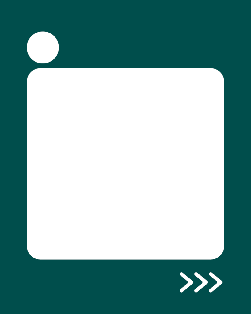 深緑色のインスタ背景素材。中央に大きな白い角丸の正方形、左上には小さな円形、右下には次へ進むことを示す3つの矢印アイコンが配置されたデザイン。